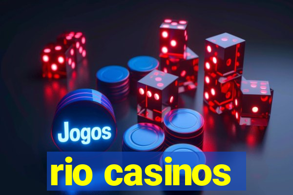 rio casinos