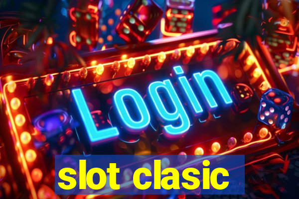 slot clasic