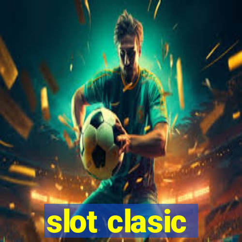 slot clasic