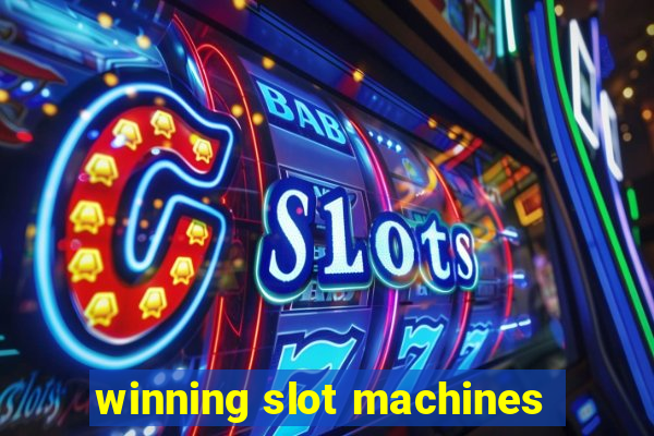 winning slot machines