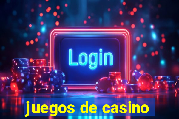 juegos de casino