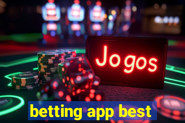 betting app best