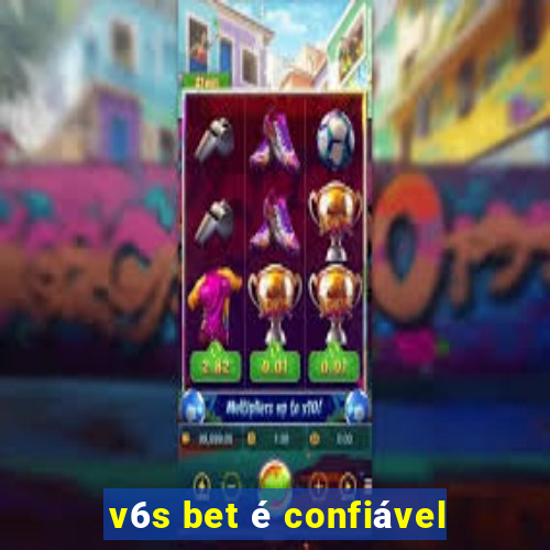 v6s bet é confiável