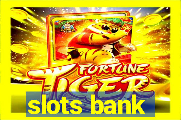 slots bank