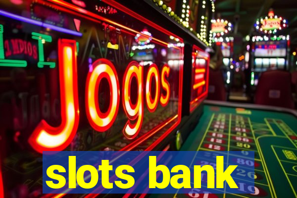 slots bank