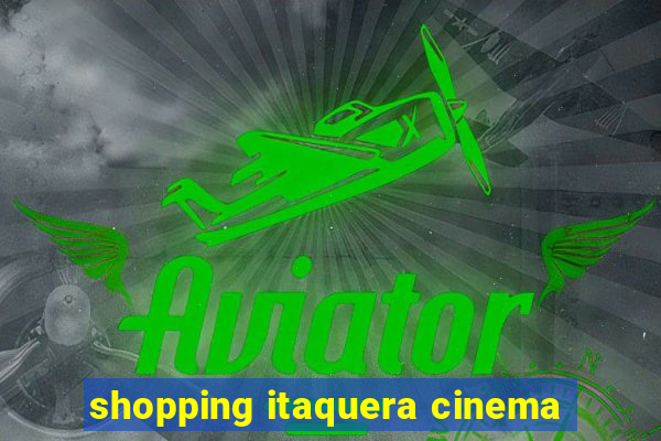 shopping itaquera cinema