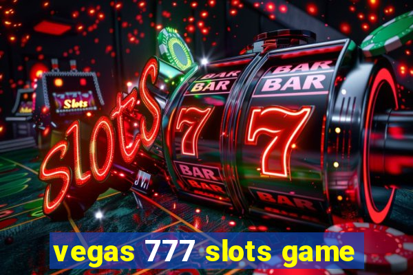 vegas 777 slots game