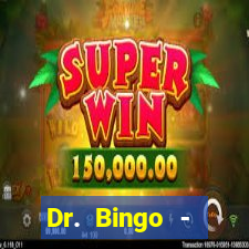 Dr. Bingo - E-Bingo + Slots