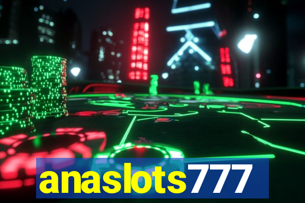 anaslots777