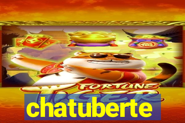 chatuberte