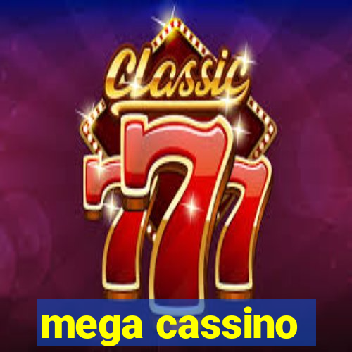 mega cassino