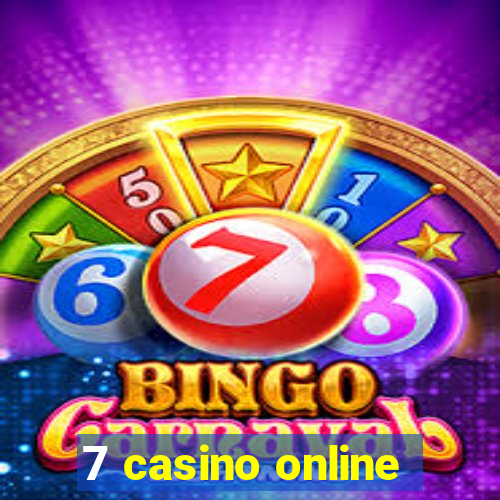 7 casino online