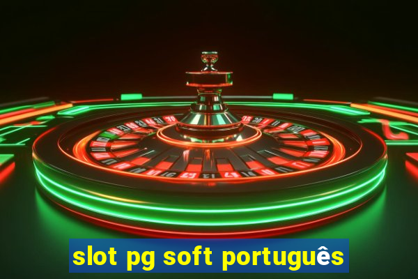 slot pg soft português