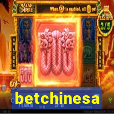 betchinesa