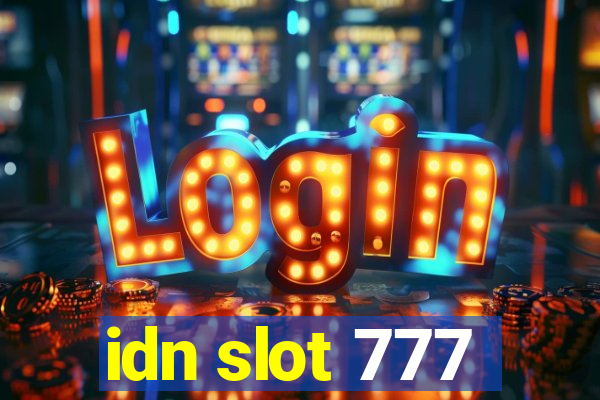 idn slot 777