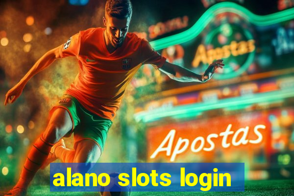 alano slots login