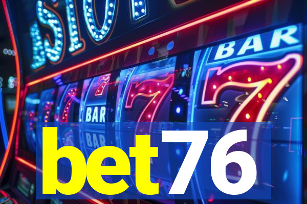 bet76