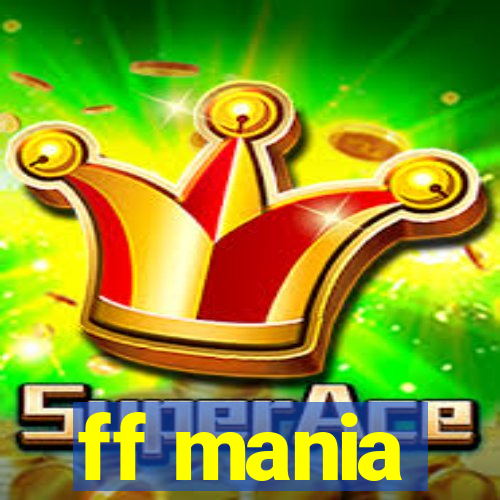 ff mania