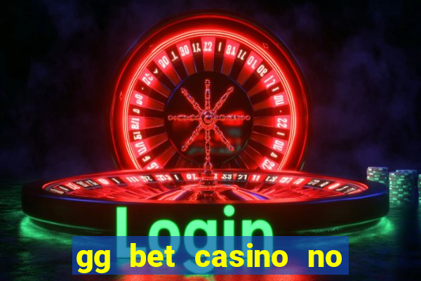 gg bet casino no deposit bonus