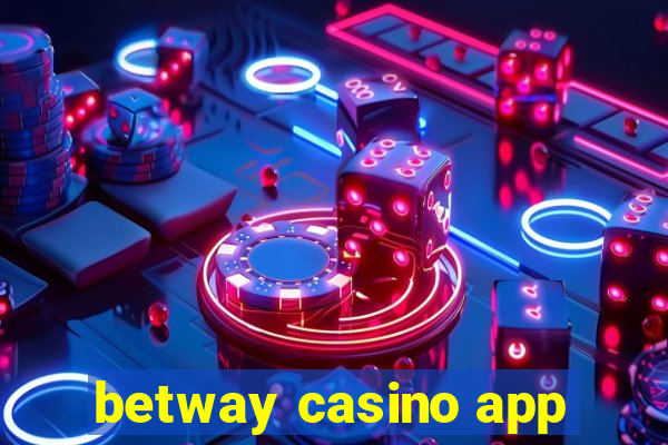 betway casino app