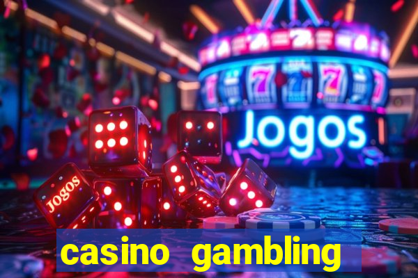 casino gambling gaming online