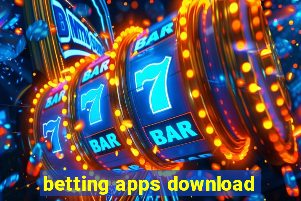 betting apps download