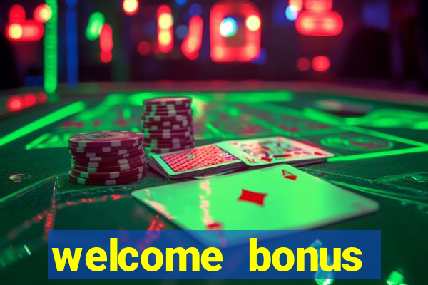 welcome bonus casino no deposit