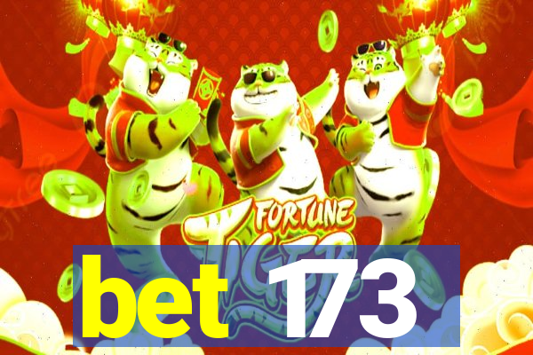 bet 173