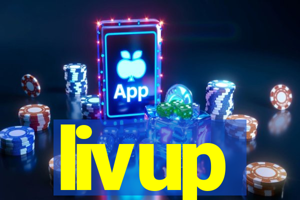 livup