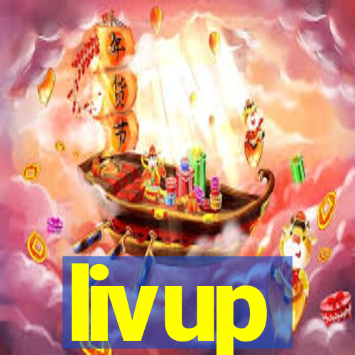 livup