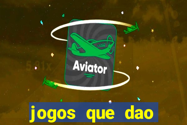 jogos que dao dinheiro sem precisar depositar