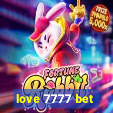 love 7777 bet