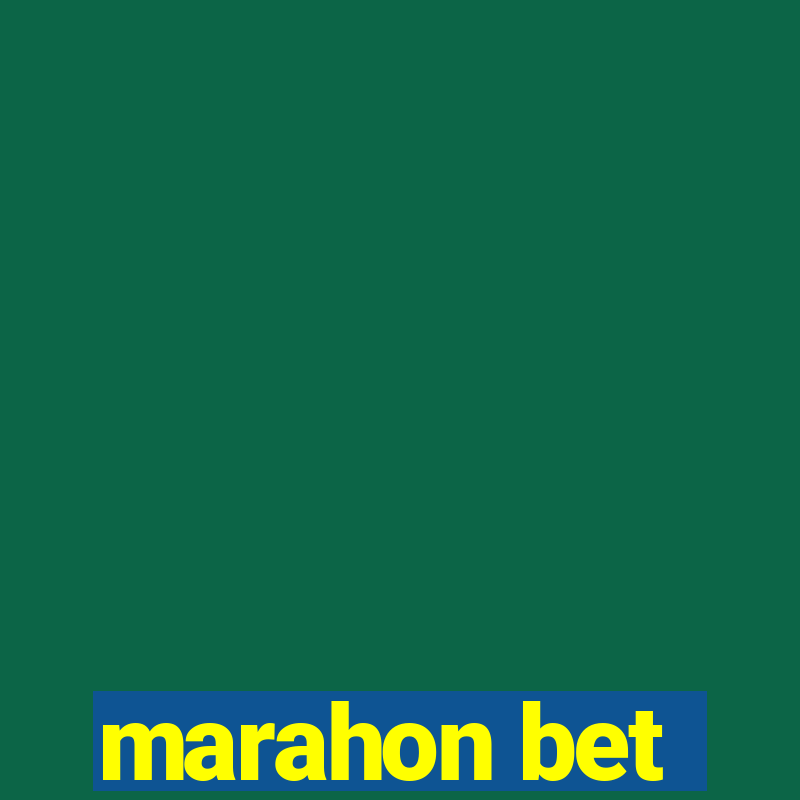 marahon bet