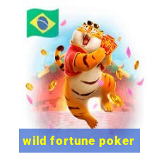 wild fortune poker