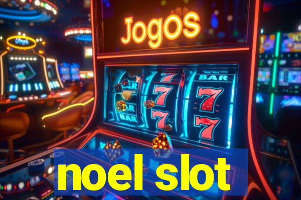 noel slot