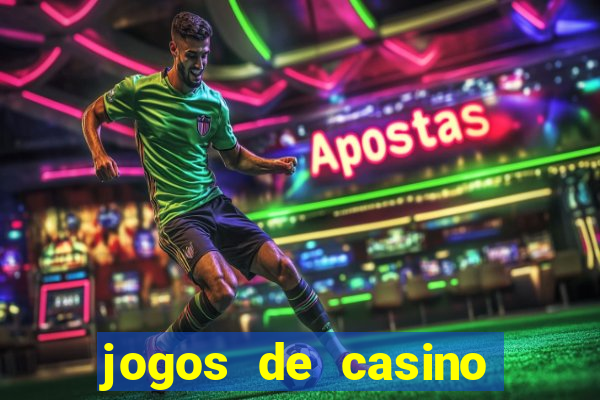 jogos de casino com bonus