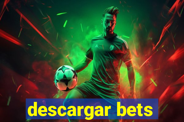 descargar bets