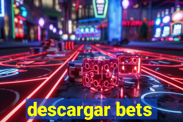 descargar bets