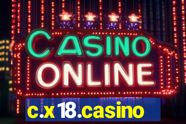 c.x18.casino