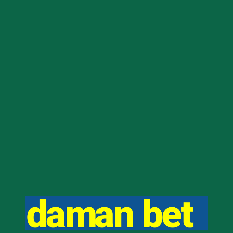 daman bet