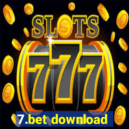 7.bet download