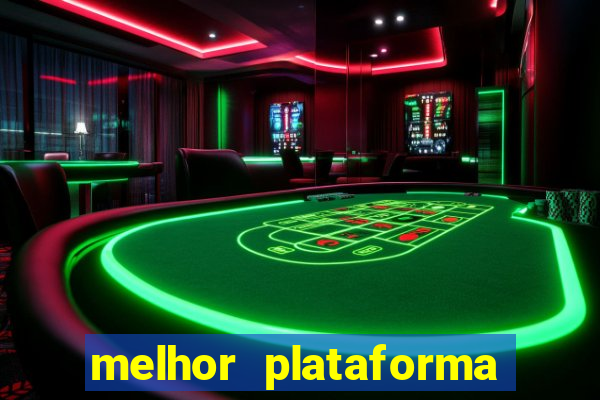 melhor plataforma de cassino online