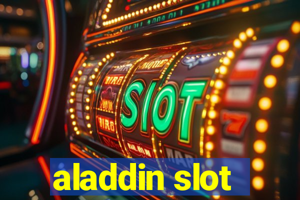 aladdin slot