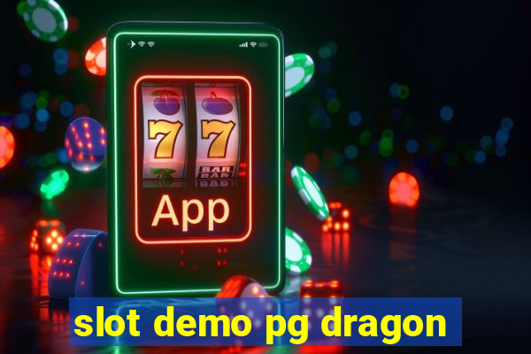 slot demo pg dragon