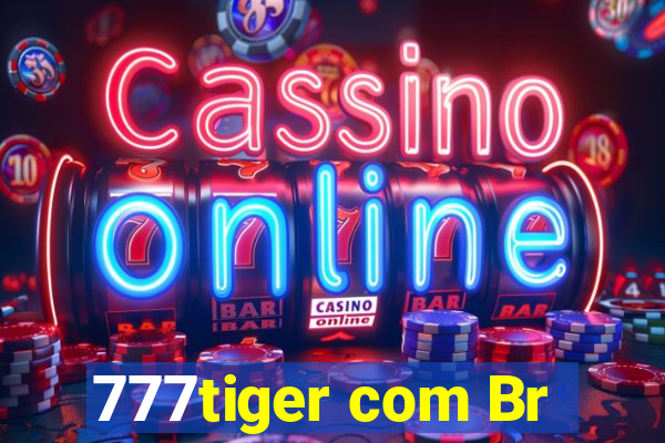 777tiger com Br