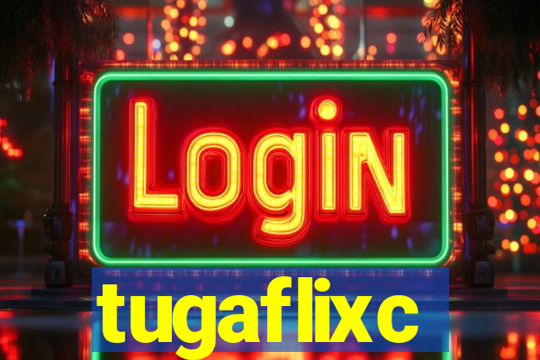 tugaflixc