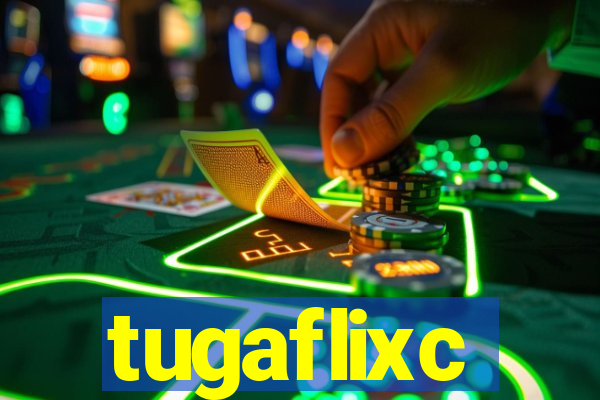 tugaflixc