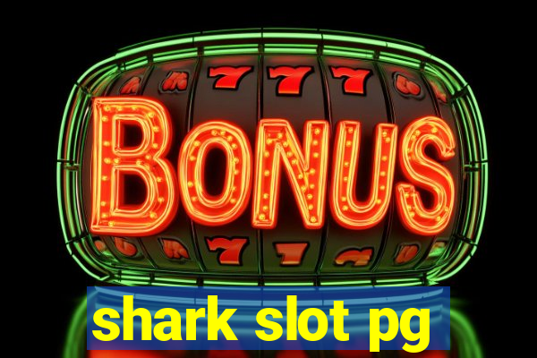 shark slot pg