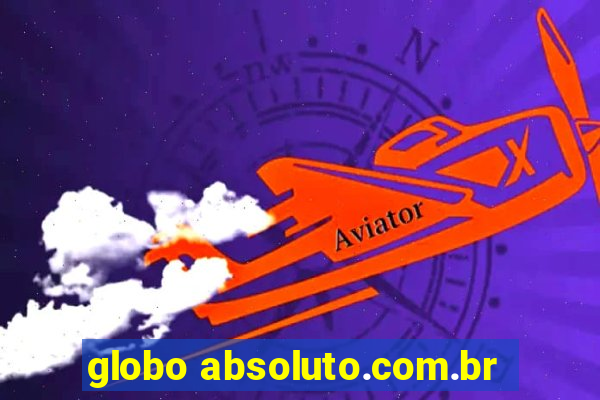 globo absoluto.com.br