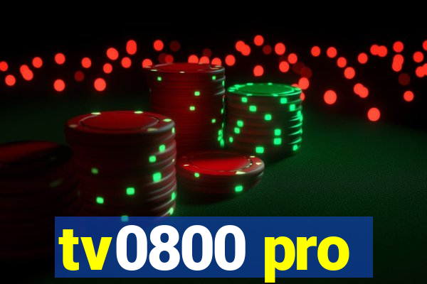 tv0800 pro